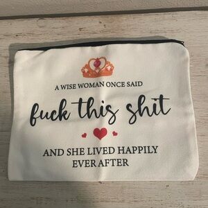 Canvas Cosmetic Pouch - A Wise Woman Once Said F*ck This Sh*t